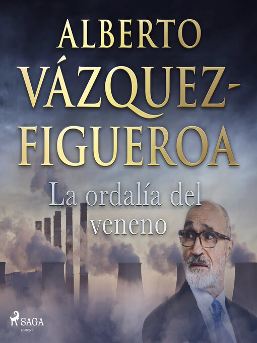 Title details for La ordalía del veneno by Alberto Vázquez Figueroa - Available